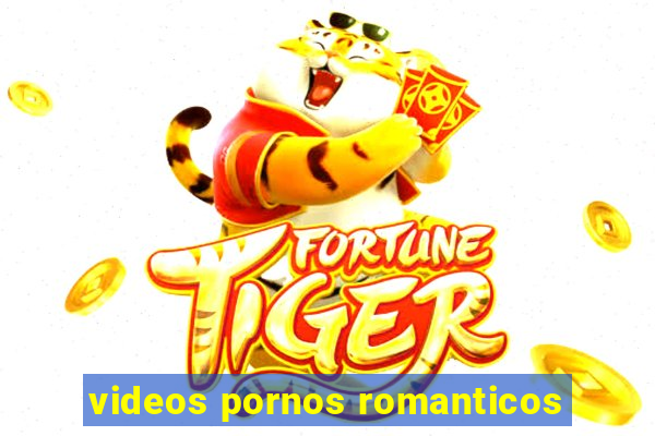 videos pornos romanticos